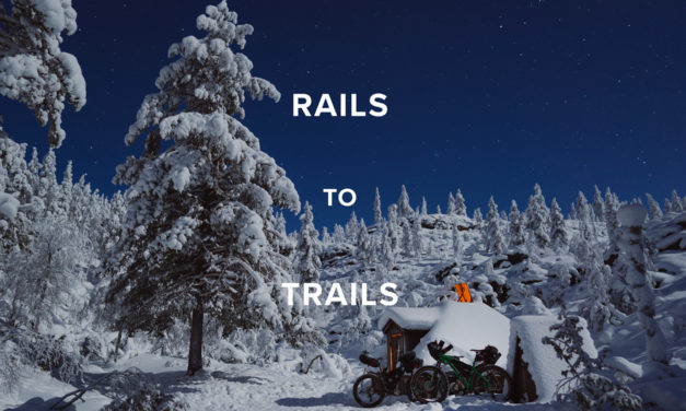 MUST WATCH: Rails TO Trails – Fat Biking in Lapland